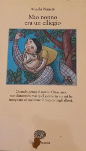 MIO NONNO ERA UN CILIEGIO